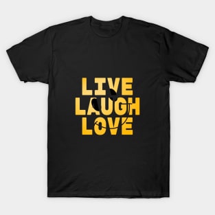 Live Laugh Love T-Shirt